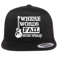 Where Words Fail Music Speaks Flat Bill Trucker Hat