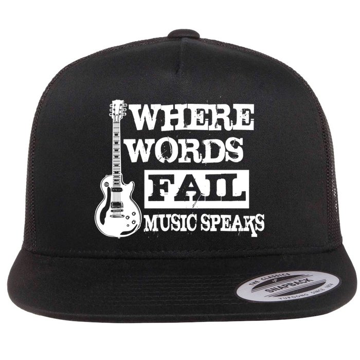 Where Words Fail Music Speaks Flat Bill Trucker Hat