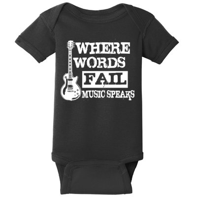 Where Words Fail Music Speaks Baby Bodysuit