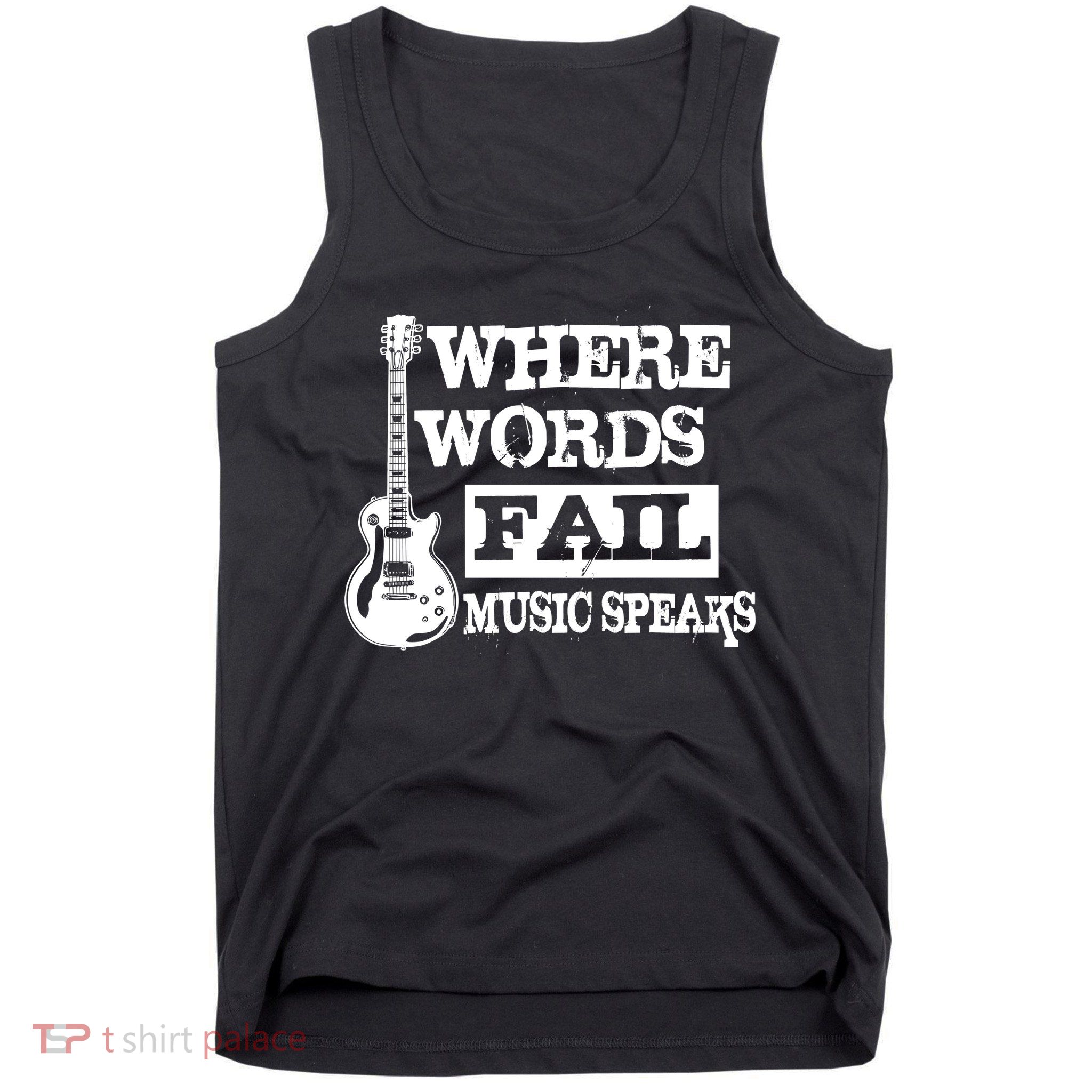 Where Words Fail Music Speaks Tank Top