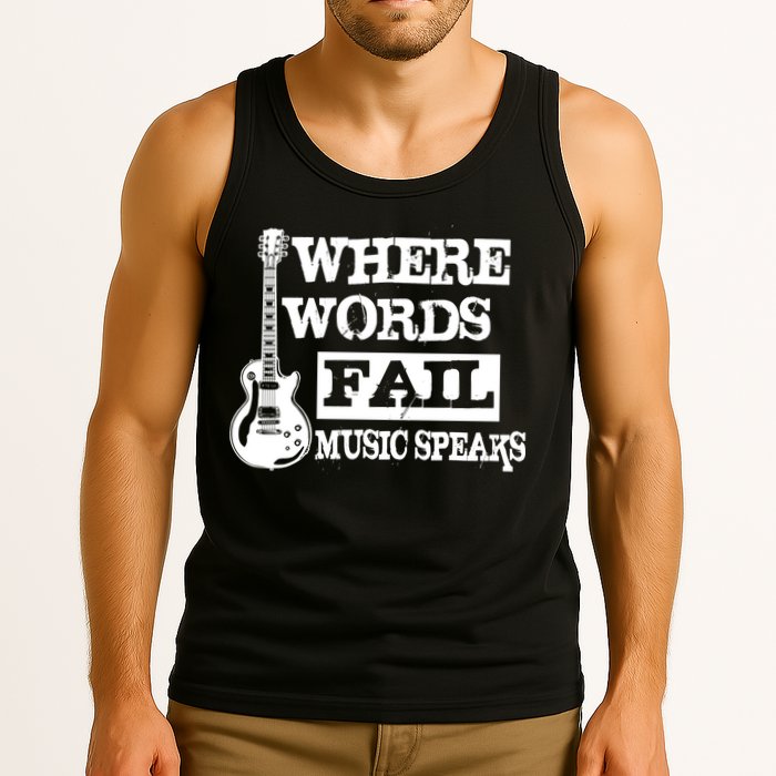 Where Words Fail Music Speaks Tank Top