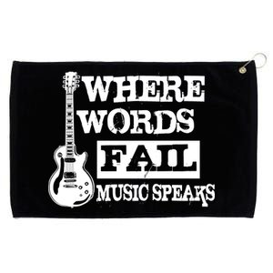 Where Words Fail Music Speaks Grommeted Golf Towel