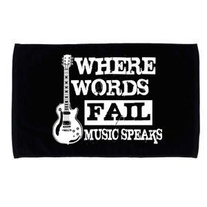 Where Words Fail Music Speaks Microfiber Hand Towel