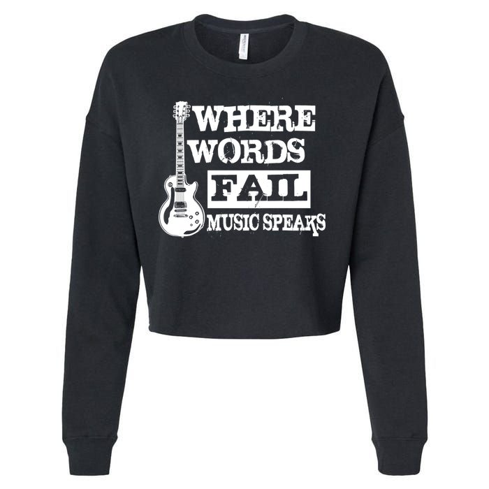 Where Words Fail Music Speaks Cropped Pullover Crew