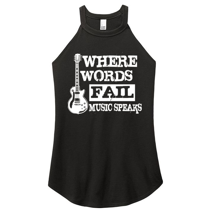 Where Words Fail Music Speaks Women's Perfect Tri Rocker Tank
