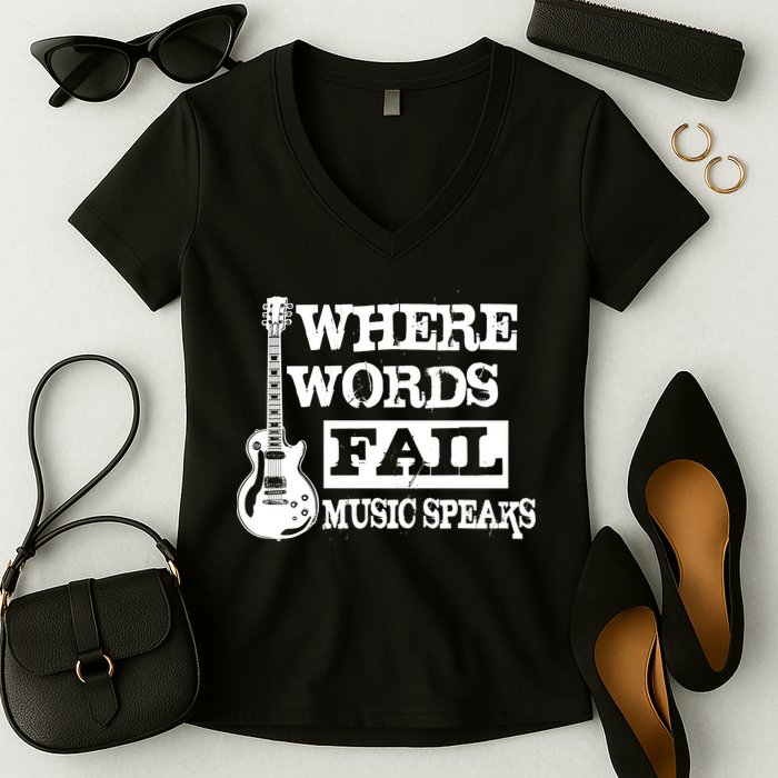 Where Words Fail Music Speaks Women's V-Neck T-Shirt