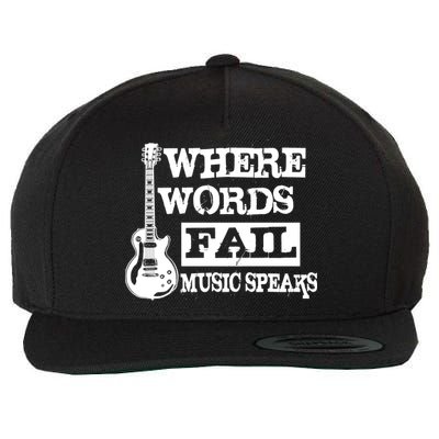 Where Words Fail Music Speaks Wool Snapback Cap