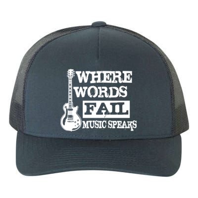 Where Words Fail Music Speaks Yupoong Adult 5-Panel Trucker Hat