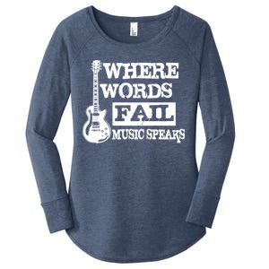 Where Words Fail Music Speaks Women's Perfect Tri Tunic Long Sleeve Shirt