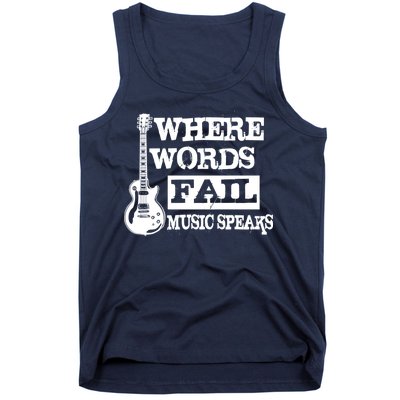 Where Words Fail Music Speaks Tank Top