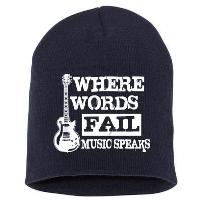 Where Words Fail Music Speaks Short Acrylic Beanie