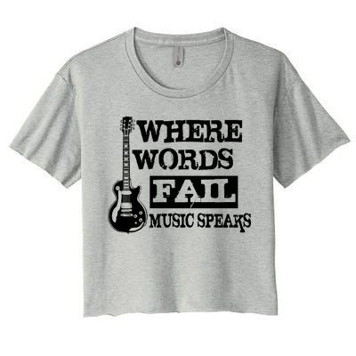 Where Words Fail Music Speaks Women's Crop Top Tee