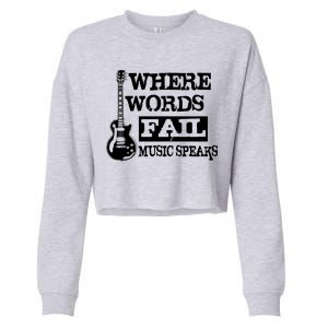 Where Words Fail Music Speaks Cropped Pullover Crew