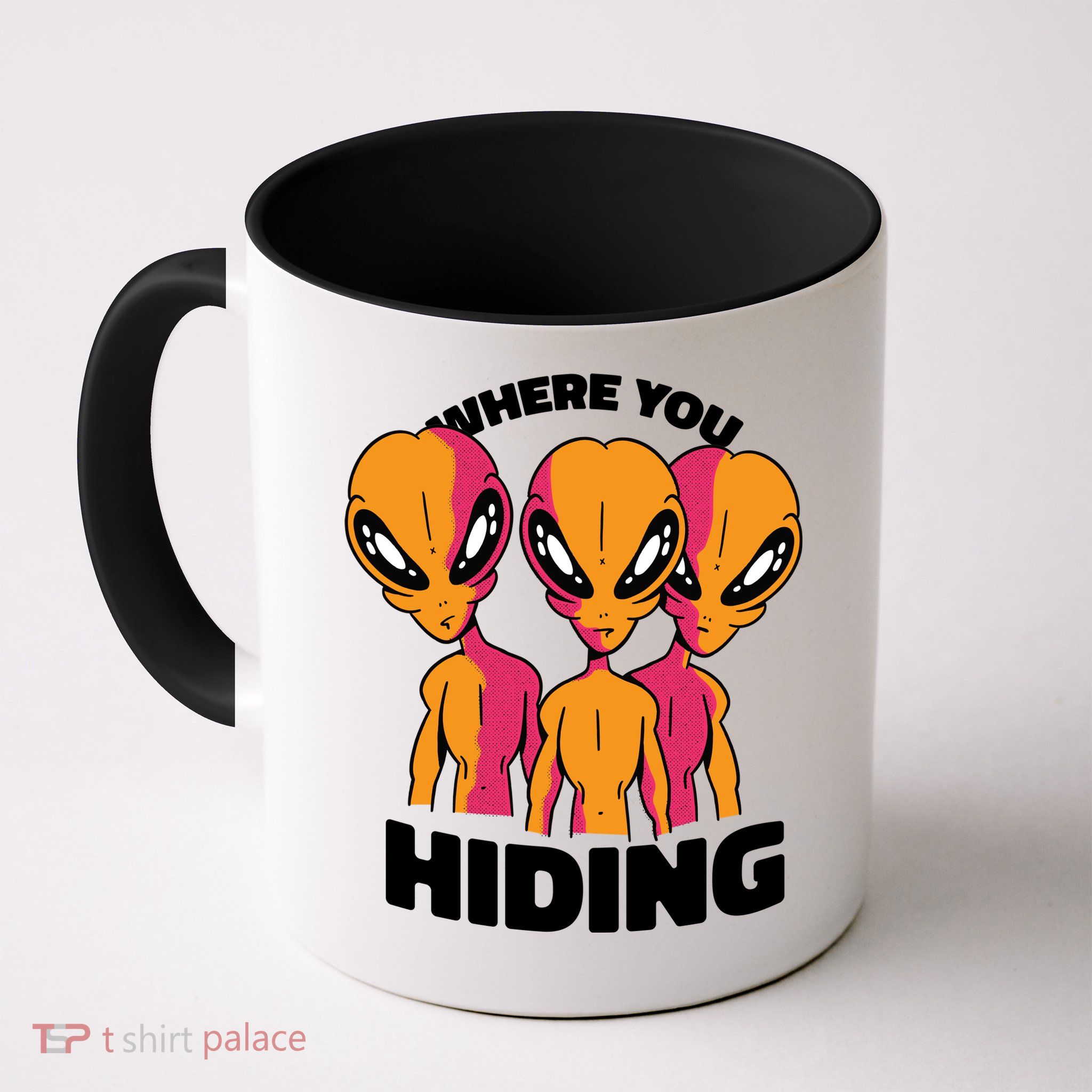 Where You Hiding Creepy Aliens Mug
