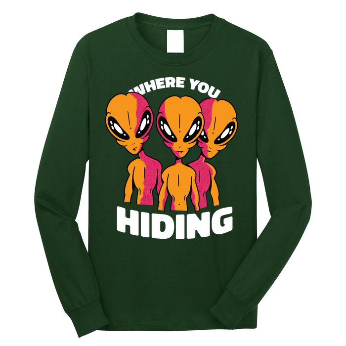 Where You Hiding Creepy Aliens Long Sleeve Shirt