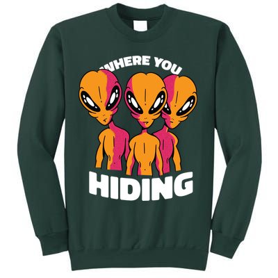 Where You Hiding Creepy Aliens Sweatshirt