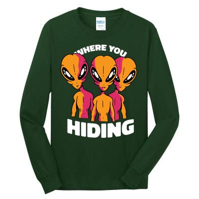 Where You Hiding Creepy Aliens Tall Long Sleeve T-Shirt