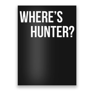 Where's Hunter President Trump Poster