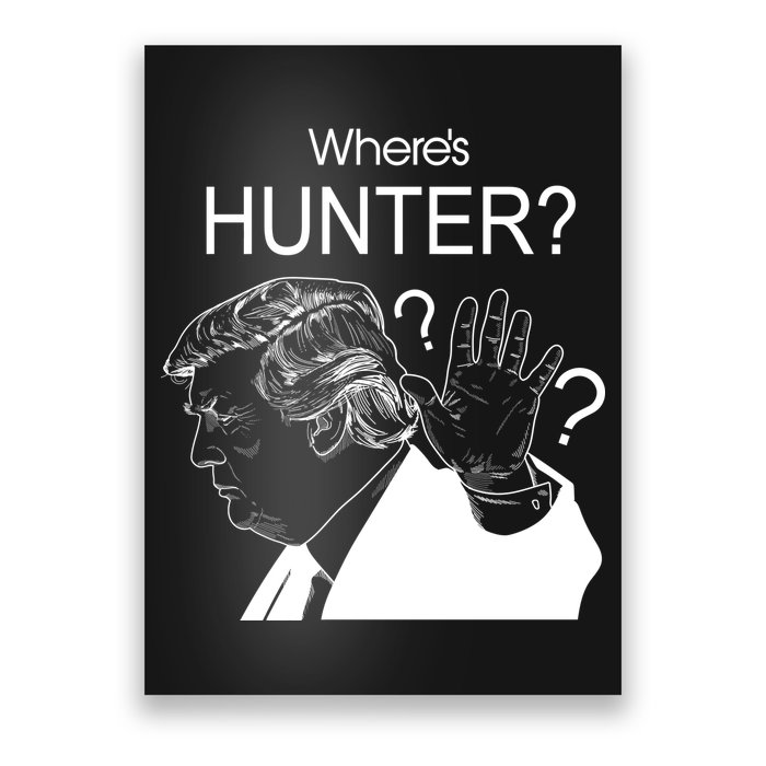 Where's Hunter Trump Rally Poster