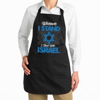 Wherever I Stand I Stand With Israel Apron