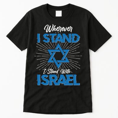 Wherever I Stand I Stand With Israel Tall T-Shirt