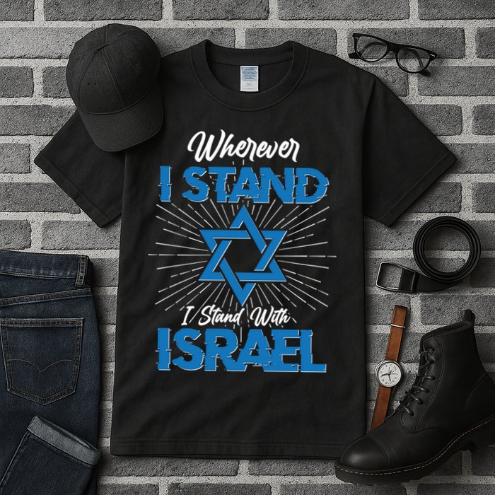 Wherever I Stand I Stand With Israel Tall T-Shirt