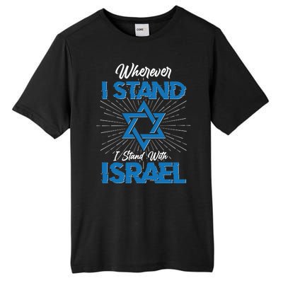 Wherever I Stand I Stand With Israel Tall Fusion ChromaSoft Performance T-Shirt