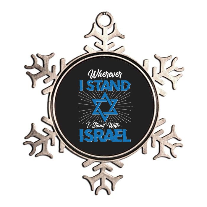 Wherever I Stand I Stand With Israel Metallic Star Ornament