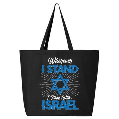 Wherever I Stand I Stand With Israel 25L Jumbo Tote