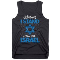 Wherever I Stand I Stand With Israel Tank Top