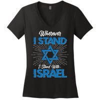 Wherever I Stand I Stand With Israel Women's V-Neck T-Shirt