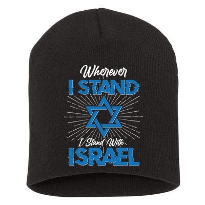 Wherever I Stand I Stand With Israel Short Acrylic Beanie