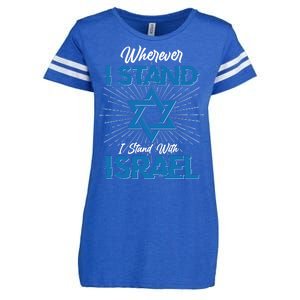 Wherever I Stand I Stand With Israel Enza Ladies Jersey Football T-Shirt