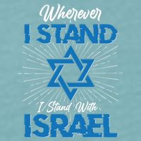 Wherever I Stand I Stand With Israel Sueded Cloud Jersey T-Shirt