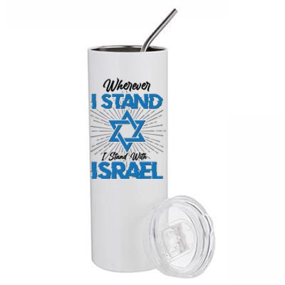 Wherever I Stand I Stand With Israel Stainless Steel Tumbler