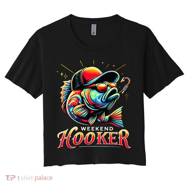 Weekend Hooker Funny Bass Fishing Crop Top