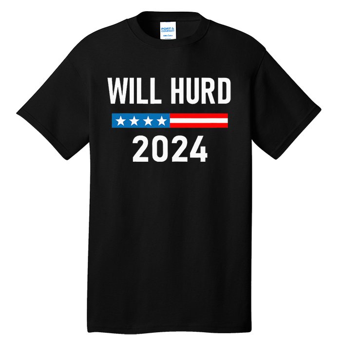 Will Hurd For President Will Hurd 2024 Tall T-Shirt