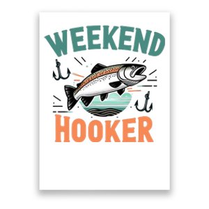 Weekend Hooker Fishing Poster