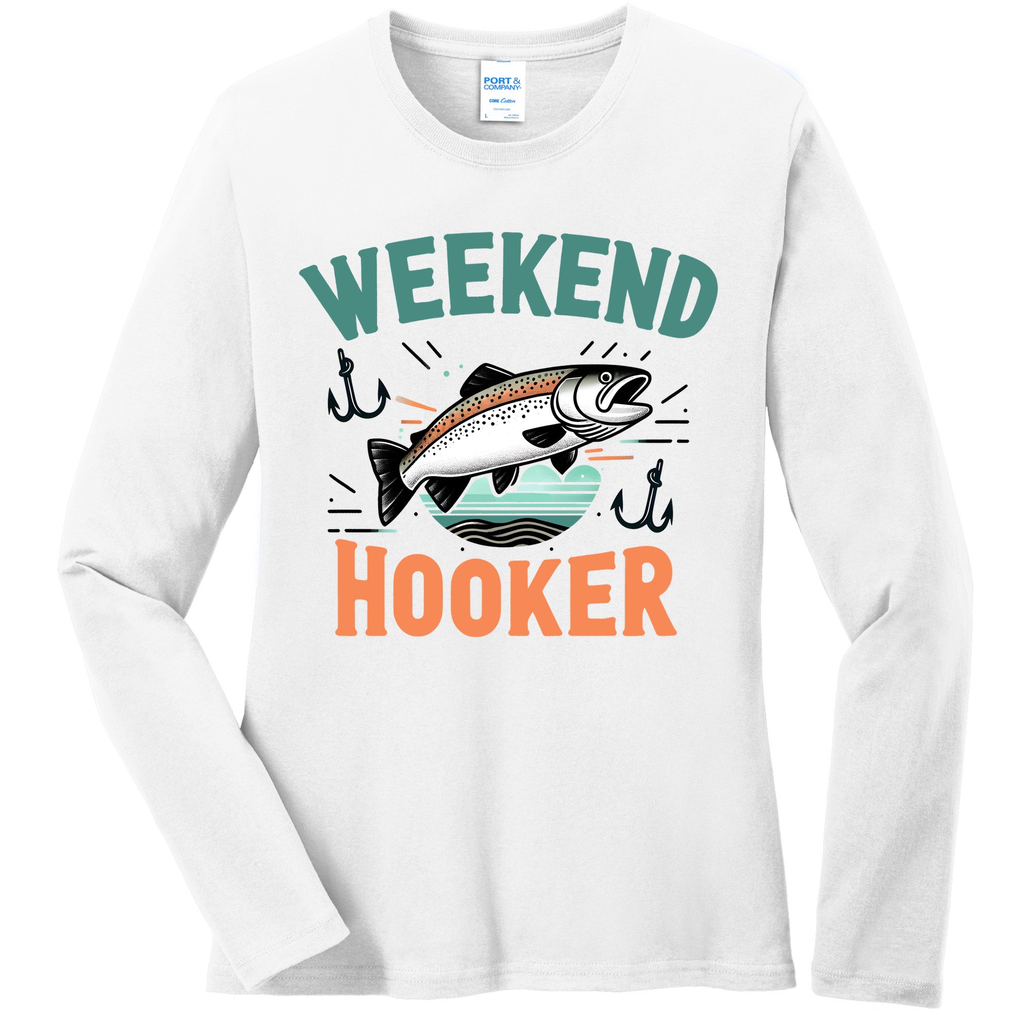 Weekend Hooker Fishing Ladies Long Sleeve Shirt