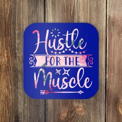 Weightlifting Hustle For That Muscle Lifting Fitness Design Cool Gift Coaster