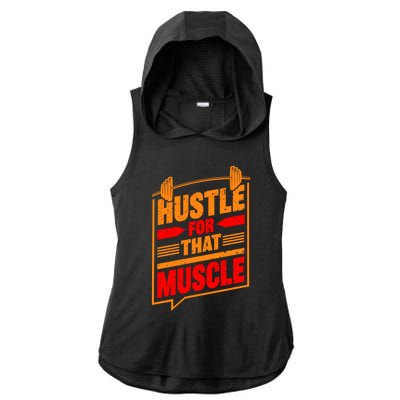 Weightlifting Hustle For That Muscle Lifting Fitness Design Gift Ladies PosiCharge Tri-Blend Wicking Draft Hoodie Tank