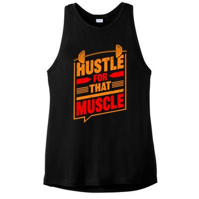 Weightlifting Hustle For That Muscle Lifting Fitness Design Gift Ladies PosiCharge Tri-Blend Wicking Tank