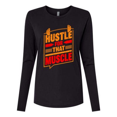 Weightlifting Hustle For That Muscle Lifting Fitness Design Gift Womens Cotton Relaxed Long Sleeve T-Shirt