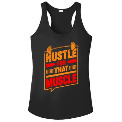 Weightlifting Hustle For That Muscle Lifting Fitness Design Gift Ladies PosiCharge Competitor Racerback Tank