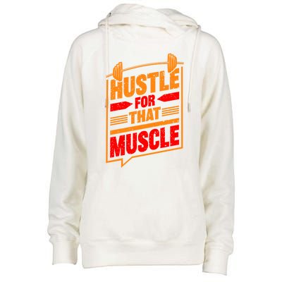 Weightlifting Hustle For That Muscle Lifting Fitness Design Gift Womens Funnel Neck Pullover Hood