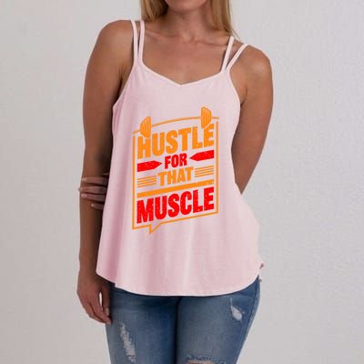 Weightlifting Hustle For That Muscle Lifting Fitness Design Gift Women's Strappy Tank