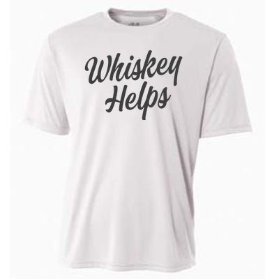 Whiskey Helps Funny Cooling Performance Crew T-Shirt