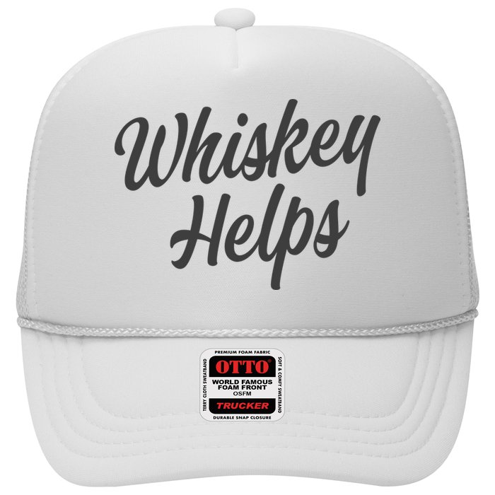 Whiskey Helps Funny Trucker Hat