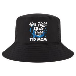 Wo Her Fight Is My Fight T1d Mom Diabetes Awareness Meaningful Gift Cool Comfort Performance Bucket Hat