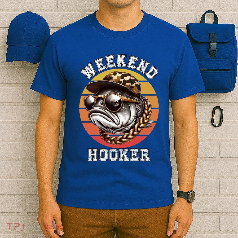 Weekend Hooker Fishing Funny Reel Cool Fisher Design Great Gift T-Shirt
